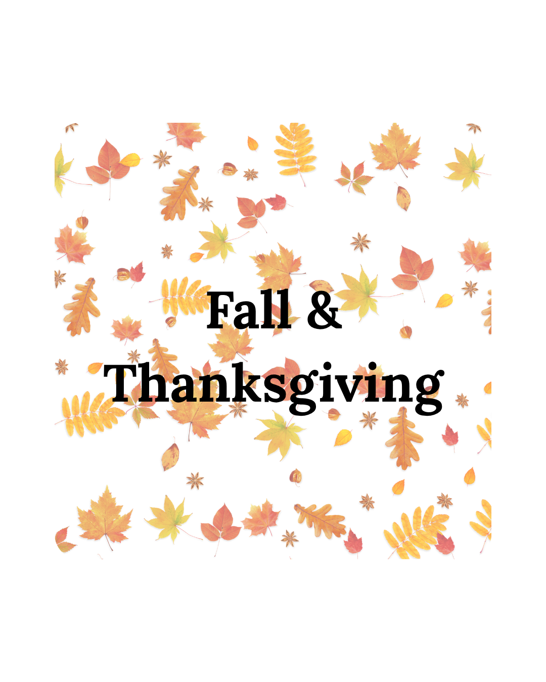 Fall & Thanksgiving