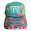 All she does is BEACH flamingo printed trucker
